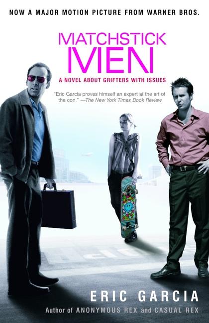 Matchstick Men: A Novel about Grifters with Issues (Rh Trade PB)
