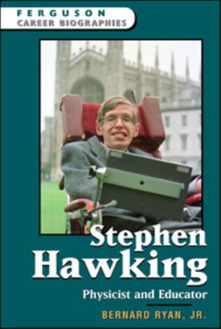 Stephen Hawking: Physicist and Educator