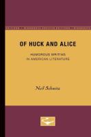 Of Huck and Alice: Humorous Writing in American Literature (Minnesota Archive Editions)