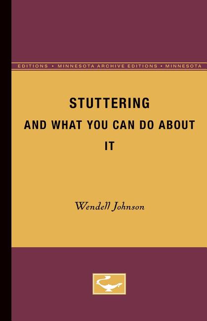 Stuttering and What you can do About it (Minne)