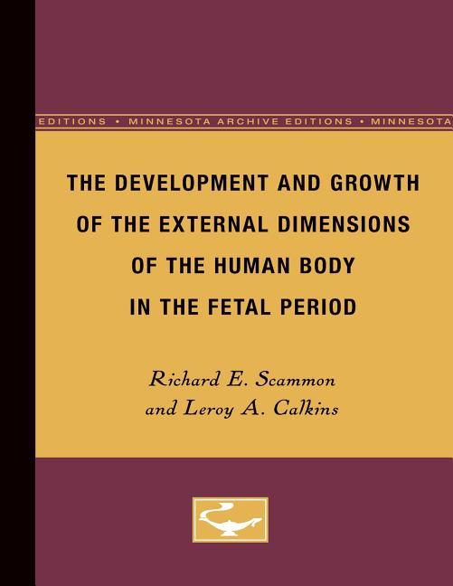 Development and Growth of the External Dimensions of the Human Body in the Fetal Period (Minne)