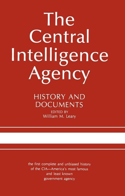 Central Intelligence Agency: History and Documents