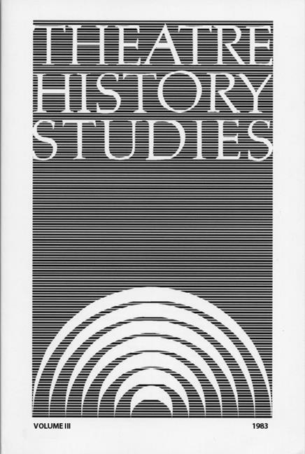 Theatre History Studies 1983, Vol. 3: Volume 3 (First Edition, First)