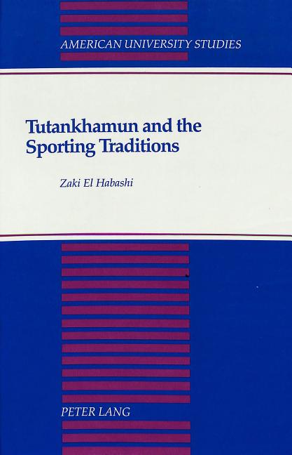 Tutankhamun and the Sporting Traditions