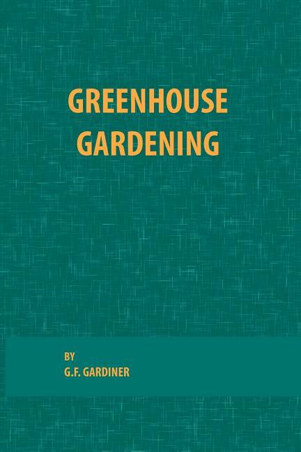 Greenhouse Gardening