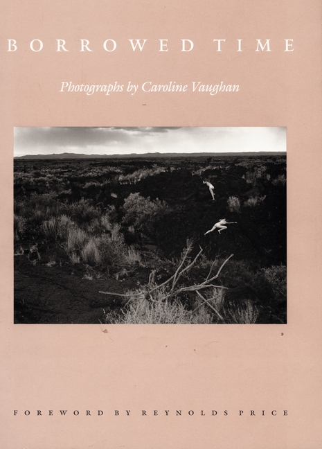 Borrowed Time: Photographs by Caroline Vaughan
