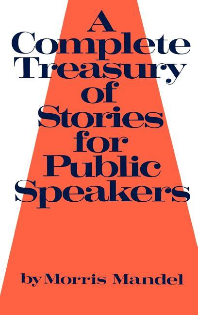 Complete Treasury of Stories for Public Speakers
