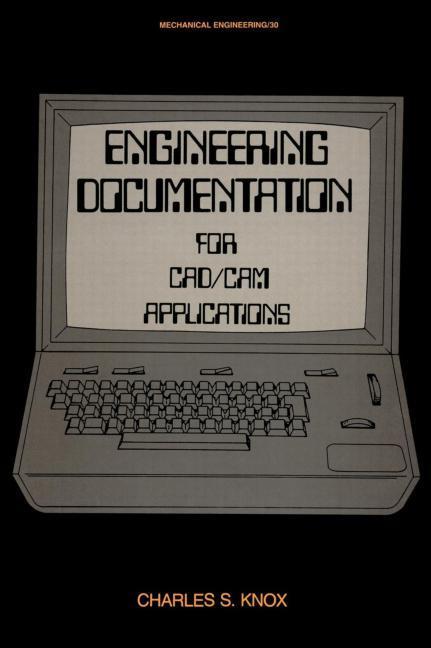 Engineering Documentation for CAD/CAM Applications