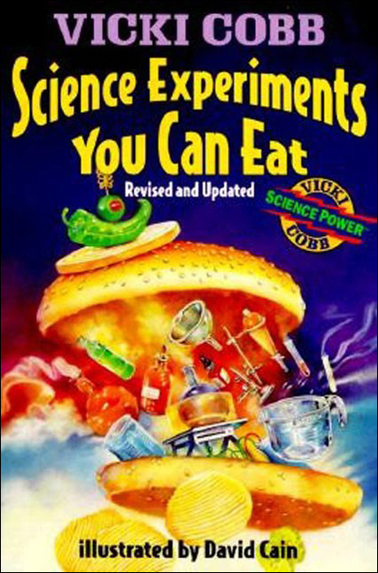 Science Experiments You Can Eat (Bound for Schools & Libraries)