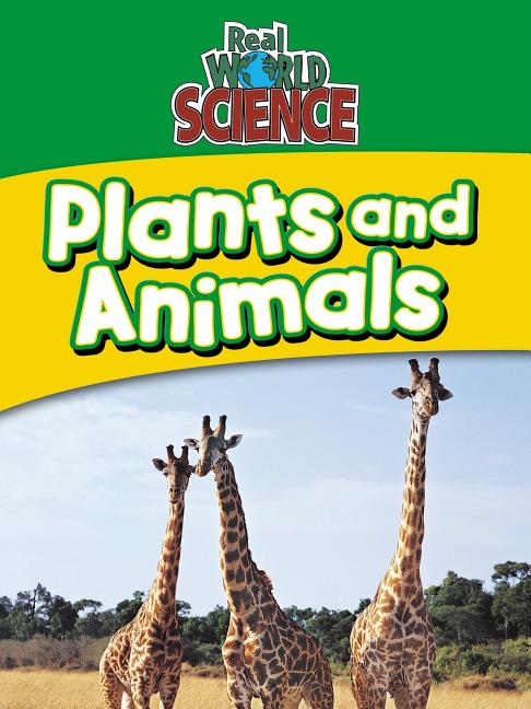 Plants and Animals