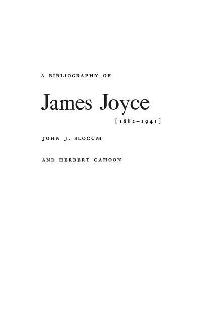 Bibliography of James Joyce, 1882-1941 (Revised)