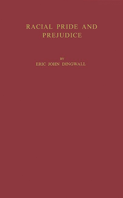 Racial Pride and Prejudice (Revised)