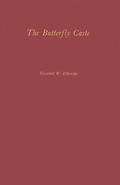 Butterfly Caste: A Social History of Pellagra in the South