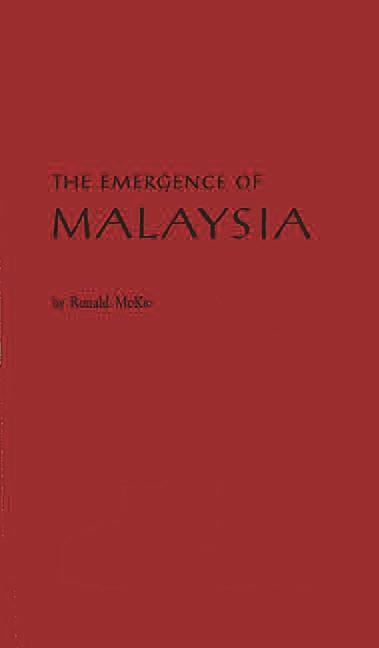 Emergence of Malaysia. (Revised)