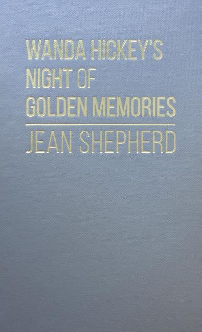 Wanda Hickey's Night of Golden Memories