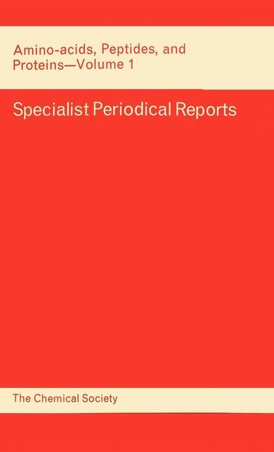 Amino Acids, Peptides and Proteins: Volume 1 (Edition.)