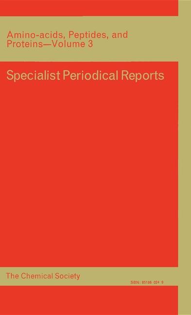 Amino Acids, Peptides and Proteins: Volume 3 (Edition.)