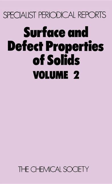 Surface and Defect Properties of Solids: Volume 2