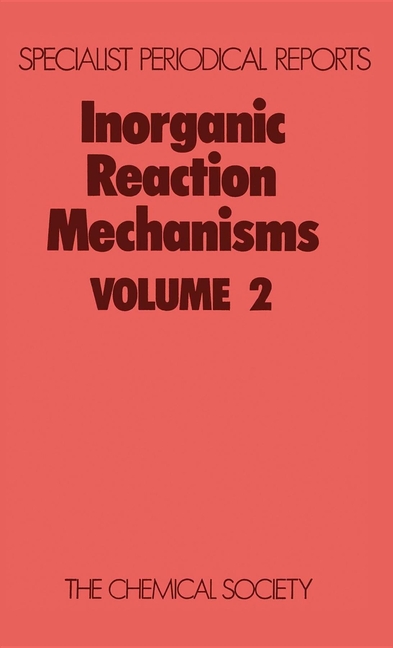 Inorganic Reaction Mechanisms: Volume 2 (Edition.)