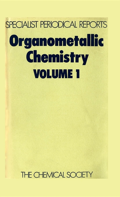 Organometallic Chemistry: Volume 1 (Edition.)
