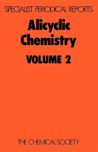 Alicyclic Chemistry: Volume 2 (Edition.)