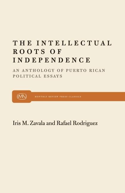 Intellectual Roots of Independence (Revised)