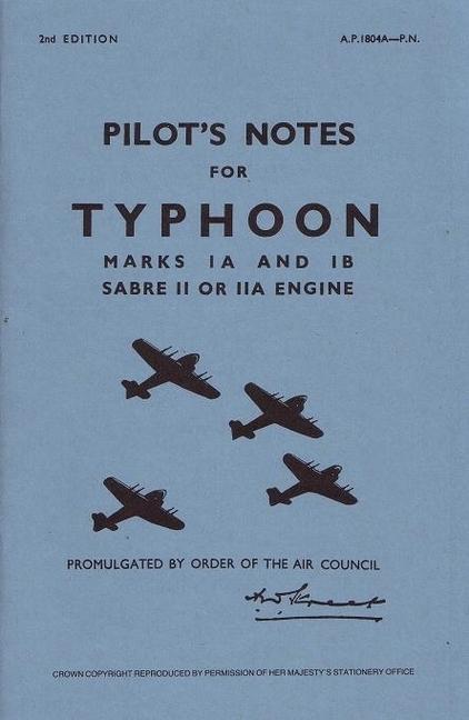 Typhoon Ia & IB Pilot's Notes: Air Ministry Pilot's Notes