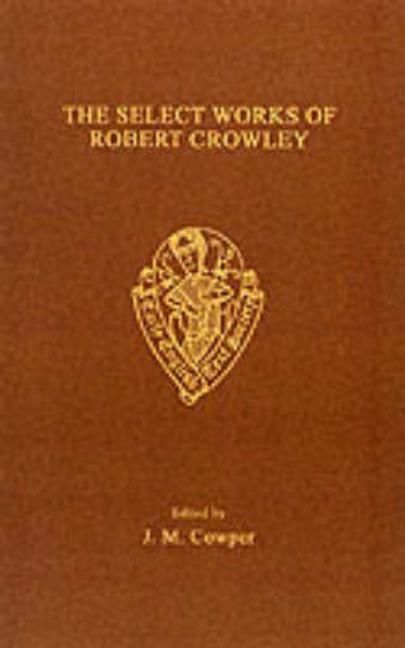 Select Works of Robert Crowley (Revised)