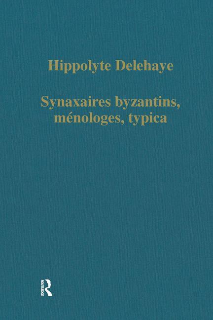 Synaxaires Byzantins, Méloges, Typica