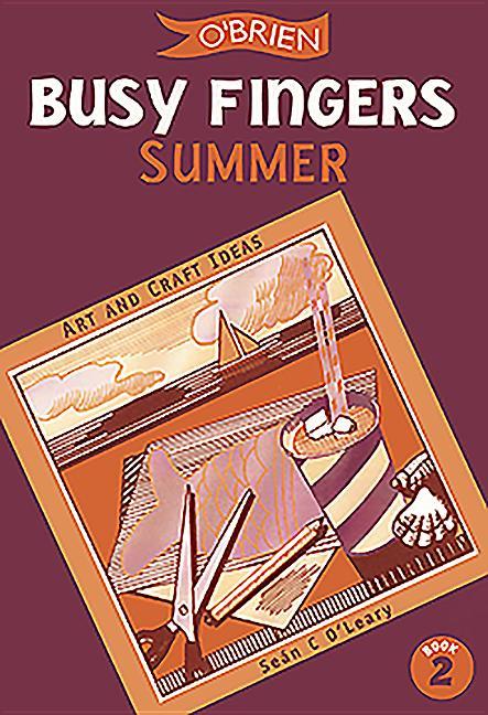 Summer: A Fistful of Art & Craft Ideas