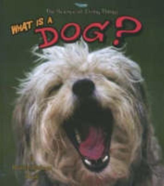 What Is a Dog?