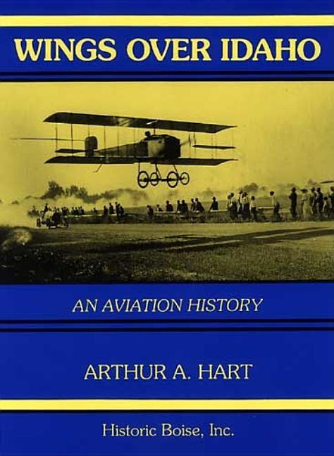 Wings Over Idaho: An Aviation History