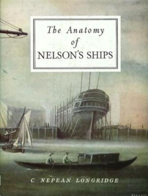 Anatomy of Nelson's Ships (Revised)