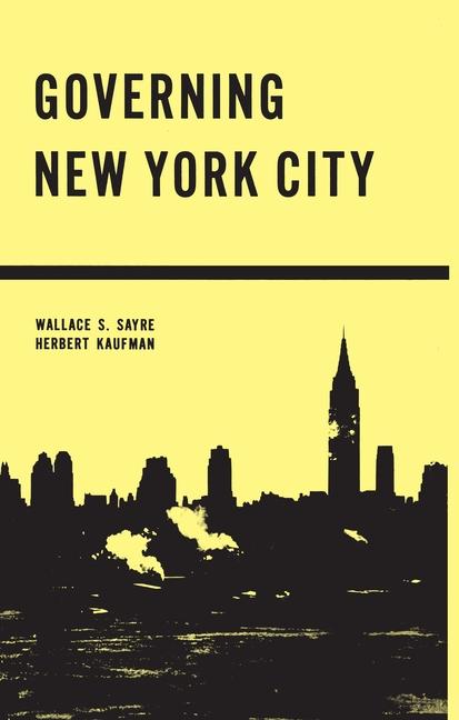 Governing New York City: Politics in the Metropolis