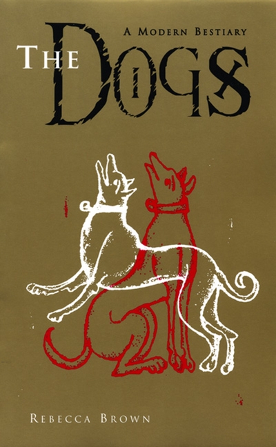 Dogs: A Modern Bestiary