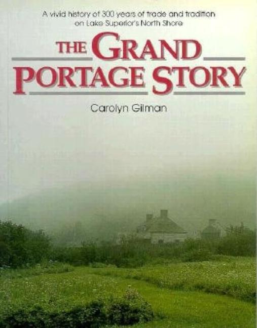 Grand Portage Story