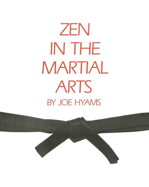 Zen in the Martial Arts (Revised)