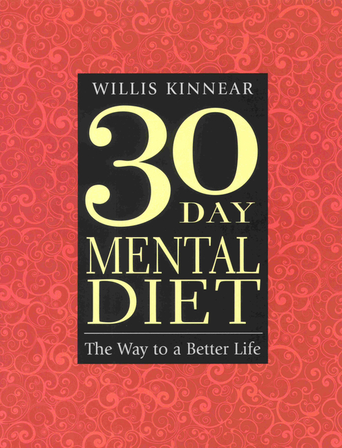 Thirty-Day Mental Diet: The Way to a Better Life (1998. Corr. 2nd Printing)