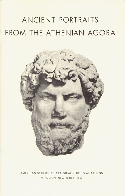 Ancient Portraits from the Athenian Agora (Volume V)