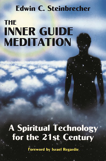 Inner Guide Meditation: A Spiritual Technology for the 21st Century (Revised)