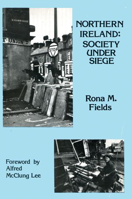 Northern Ireland: Society Under Siege