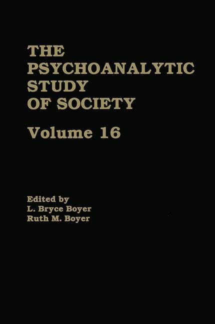 Psychoanalytic Study of Society, V. 16: Essays in Honor of A. Irving Hallowell
