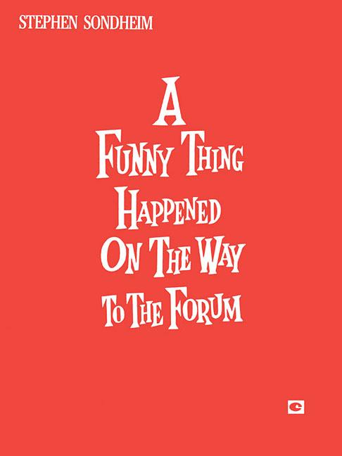Funny Thing Happened on the Way to the Forum: Vocal Score