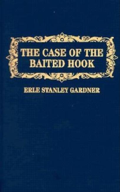 Case of the Baited Hook