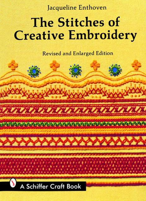Stitches of Creative Embroidery (Rev and Enl)