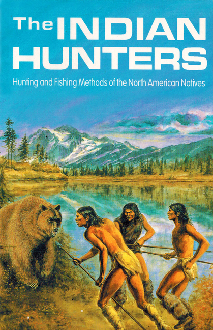 Indian Hunters (Revised)