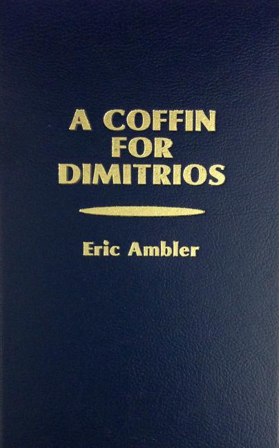 Coffin for Dimitrios