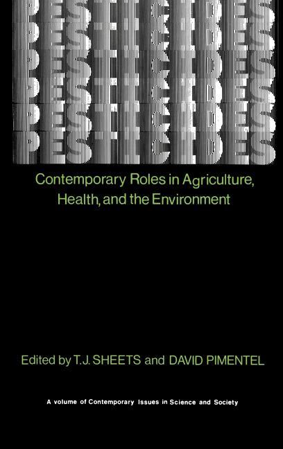 Pesticides: Contemporary Roles in Agriculture, Health, and Environment (1979)