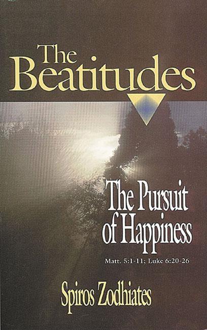 Pursuit of Happiness: An Exegetical Commentary on the Beatitudes