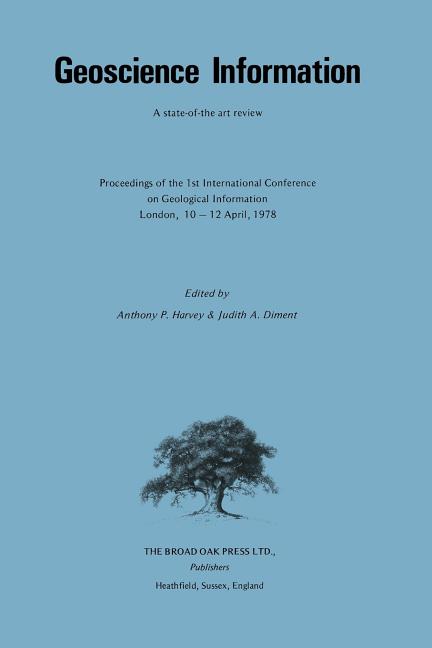 Geoscience Information: A State-Of-The Art Review (Softcover Reprint of the Original 1st 1979)